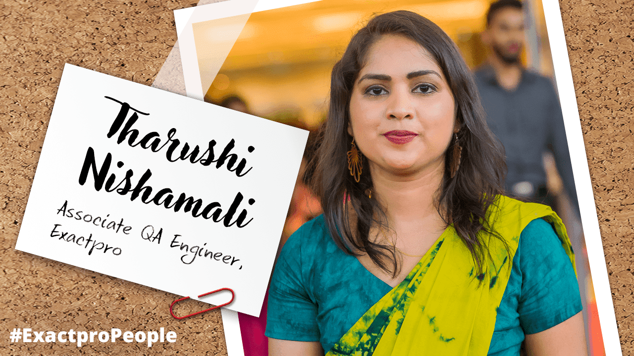 Tharushi Nishamali, Associate QA Engineer | EXACTPRO
